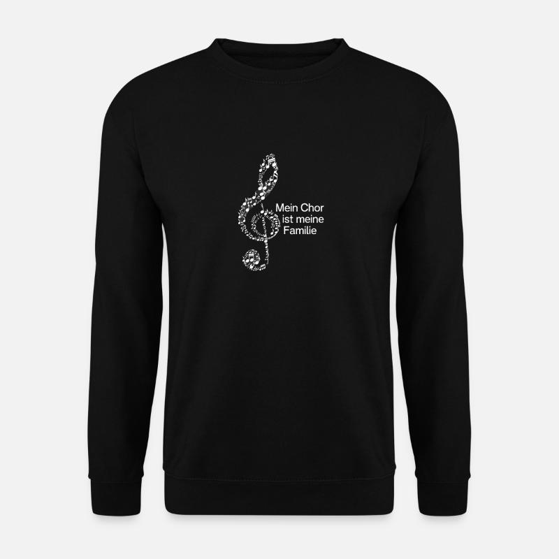 Mein Chor ist meine Familie Chorleiter Chorprobe - Unisex Pullover - Schwarz