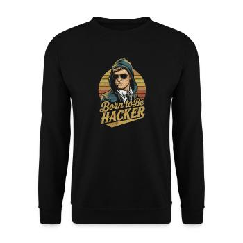 Born to Be Hacker – Computer Science Nerd IT - Unisex Sweatshirt - black - Front - Alina (178cm) & Michal (187cm)