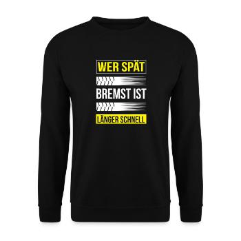Autoliebhaber Spruch Bremsspur Humor - Unisex Pullover - Schwarz - Vorne - Alina (178cm) & Michal (187cm)