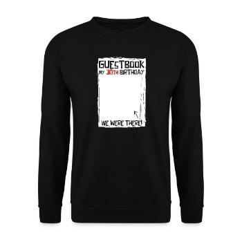 30 years | 30th Birthday | Funny Guestbook - Unisex Sweatshirt - black - Front - Alina (178cm) & Michal (187cm)