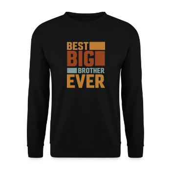 Le meilleur Big Brother de tous les temps ! Meilleur Big Brother de tous les temps - Sweat-shirt Unisexe - noir - Devant - Alina (178cm) & Michal (187cm)