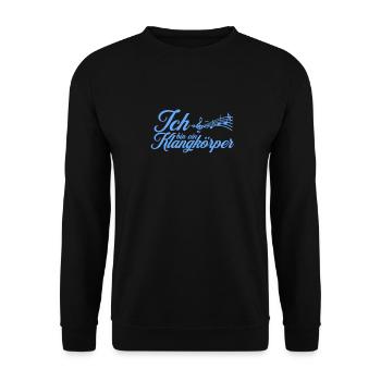 Ich bin ein Klangkörper im Chor Chorsängerin - Unisex Pullover - Schwarz - Vorne - Alina (178cm) & Michal (187cm)