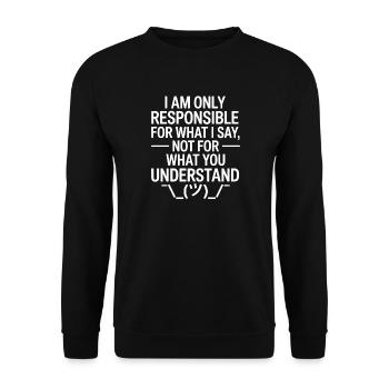 I am responsible for what I say Teacher - Unisex Sweatshirt - black - Front - Alina (178cm) & Michal (187cm)