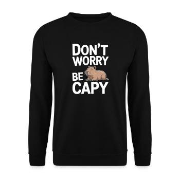 Capybara Dont Worry Be Capy Capybara Rodent - Unisex Sweatshirt - black - Front - Alina (178cm) & Michal (187cm)