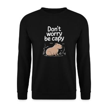 Capybara Dont Worry Be Capy Capybara Rodent - Unisex Sweatshirt - black - Front - Alina (178cm) & Michal (187cm)