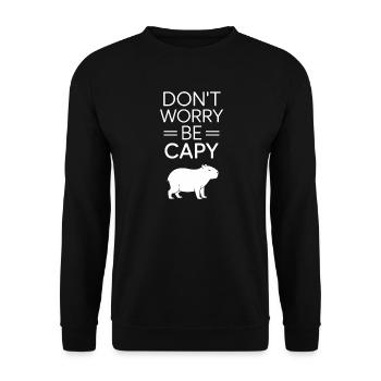 Capybara Dont Worry Be Capy Capybara Rodent - Unisex Sweatshirt - black - Front - Alina (178cm) & Michal (187cm)