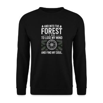 Into The Forest I Go To Lose My Mind Find My Soul - Unisex Sweatshirt - black - Front - Alina (178cm) & Michal (187cm)