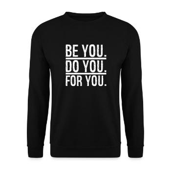 Soyez vous faites vous pour vous - Sweat-shirt Unisexe - noir - Devant - Alina (178cm) & Michal (187cm)