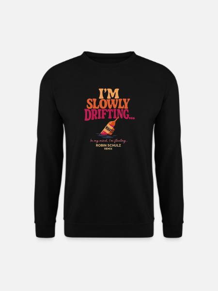 Waves - I'm Slowly Drifting Away Robin Schulz - Unisex Pullover - Schwarz