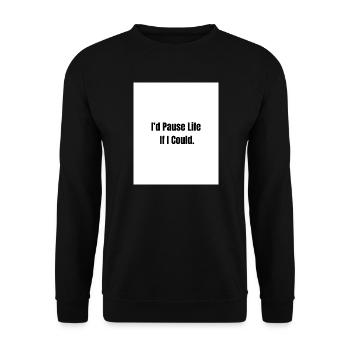 Pause Life – Existential Mood - Unisex Sweatshirt - black - Front - Alina (178cm) & Michal (187cm)