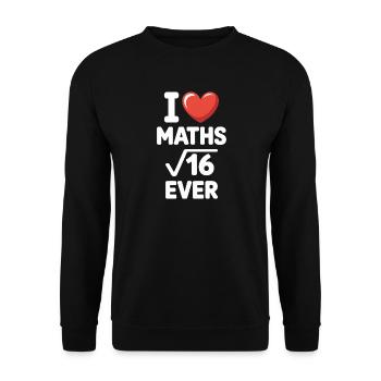 Math I Love Maths Math Nerd Math Teacher - Unisex Sweatshirt - black - Front - Alina (178cm) & Michal (187cm)