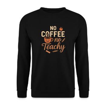Kein Kaffee, kein Teachy - Unisex Pullover - Schwarz - Vorne - Alina (178cm) & Michal (187cm)