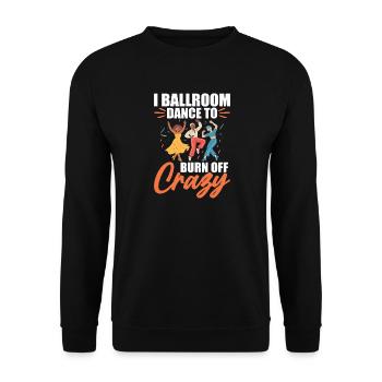 Ballroom Dancer Gift Dance Partner - Unisex Sweatshirt - black - Front - Alina (178cm) & Michal (187cm)