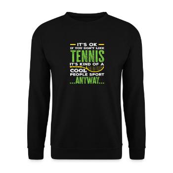 Tennis players: Tennis for cool people - Unisex Sweatshirt - black - Front - Alina (178cm) & Michal (187cm)