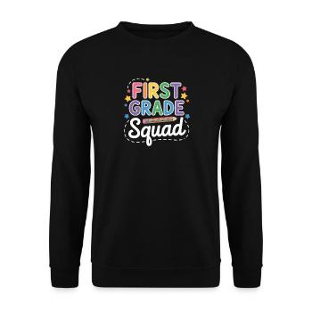 First Grade Squad Back To School - Unisex Pullover - Schwarz - Vorne - Alina (178cm) & Michal (187cm)