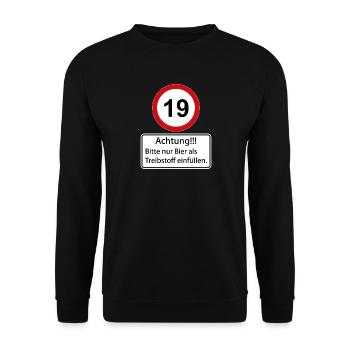 19 Caution only fill beer as fuel - Unisex Sweatshirt - black - Front - Alina (178cm) & Michal (187cm)