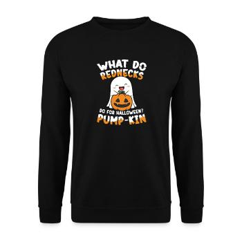  What Do Rednecks Do For Halloween Pump Kin - Unisex Pullover - Schwarz - Vorne - Alina (178cm) & Michal (187cm)