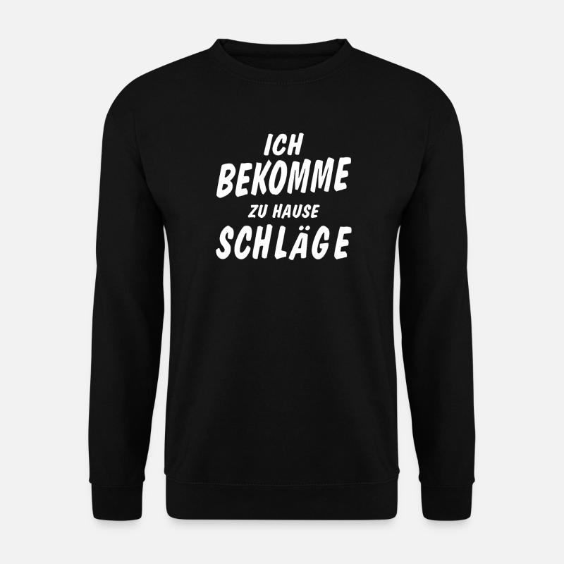 BEKOMME SCHLÄGE - Unisex Pullover - Schwarz