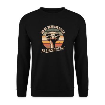 Strauss I'm Here We Go It's Escalating Anyway - Unisex Sweatshirt - black - Front - Alina (178cm) & Michal (187cm)