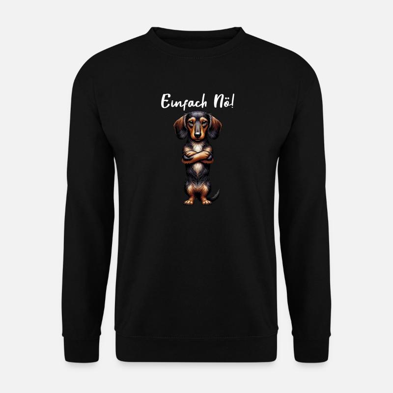 Einfach Nö Dackel Dachshund Rauhaardackel - Unisex Pullover - Schwarz