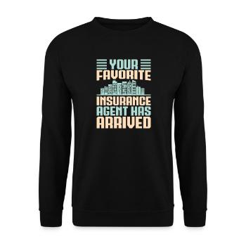 Agent d'assurance Votre favori est arrivé drôle - Sweat-shirt Unisexe - noir - Devant - Alina (178cm) & Michal (187cm)