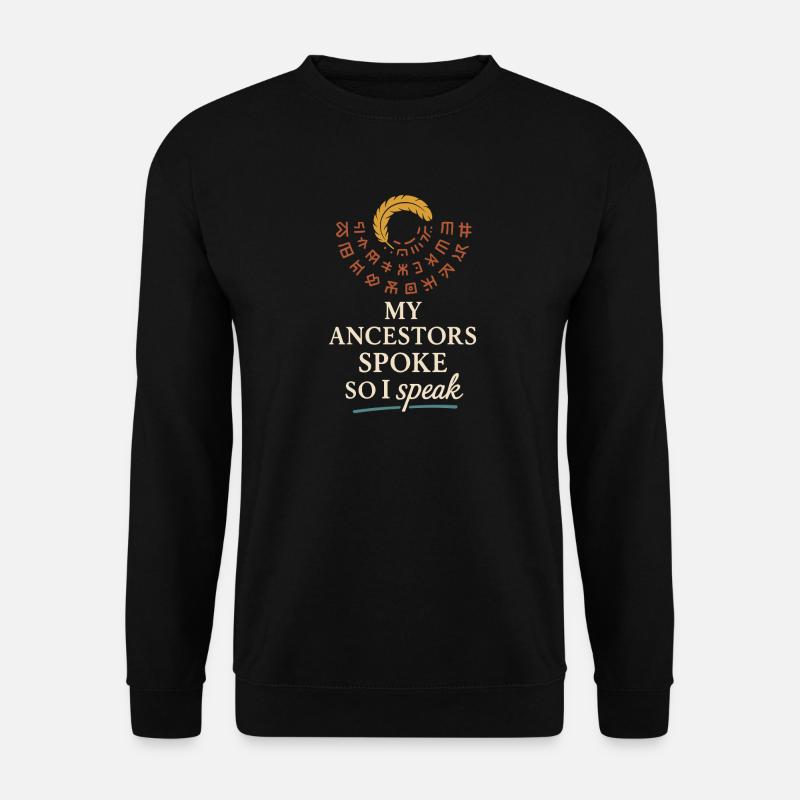 Indigenous Language Revitalization Native Speakers - Unisex Sweatshirt - black