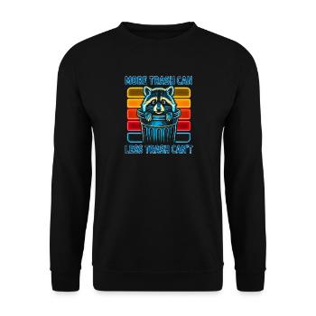 Raccoon Saying Garbage Humor Funny Gift Idea - Unisex Sweatshirt - black - Front - Alina (178cm) & Michal (187cm)