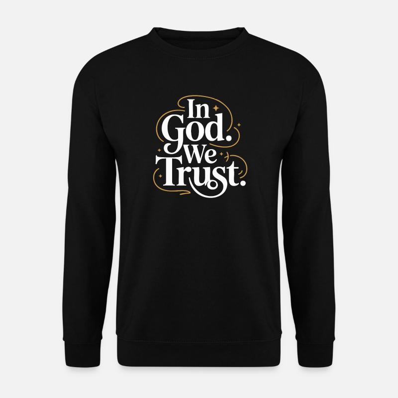 In God We Trust Design - Unisex Pullover - Schwarz