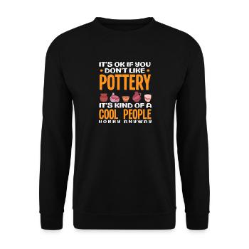 Töpfern Ist Für Coole Leute Ein Hobby - Unisex Pullover - Schwarz - Vorne - Alina (178cm) & Michal (187cm)