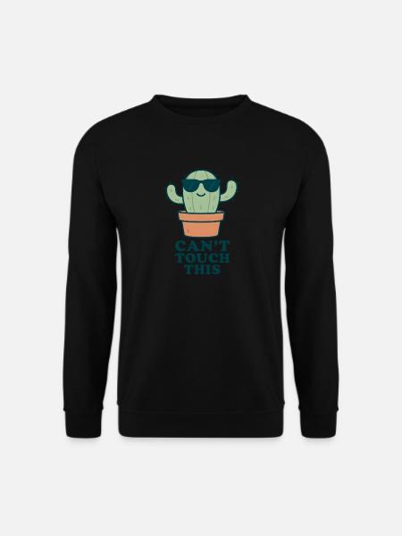 Can't Touch This – Funny Cactus - Unisex Sweatshirt - black