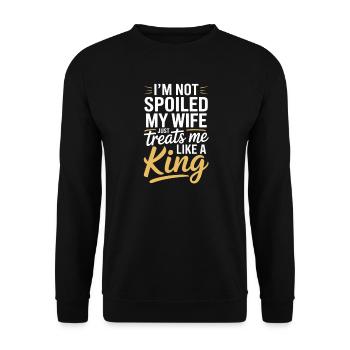 Nicht verwöhnt, meine Frau behandelt wie ein König - Unisex Pullover - Schwarz - Vorne - Alina (178cm) & Michal (187cm)