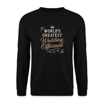 The greatest wedding officiant in the world - Unisex Sweatshirt - black - Front - Alina (178cm) & Michal (187cm)