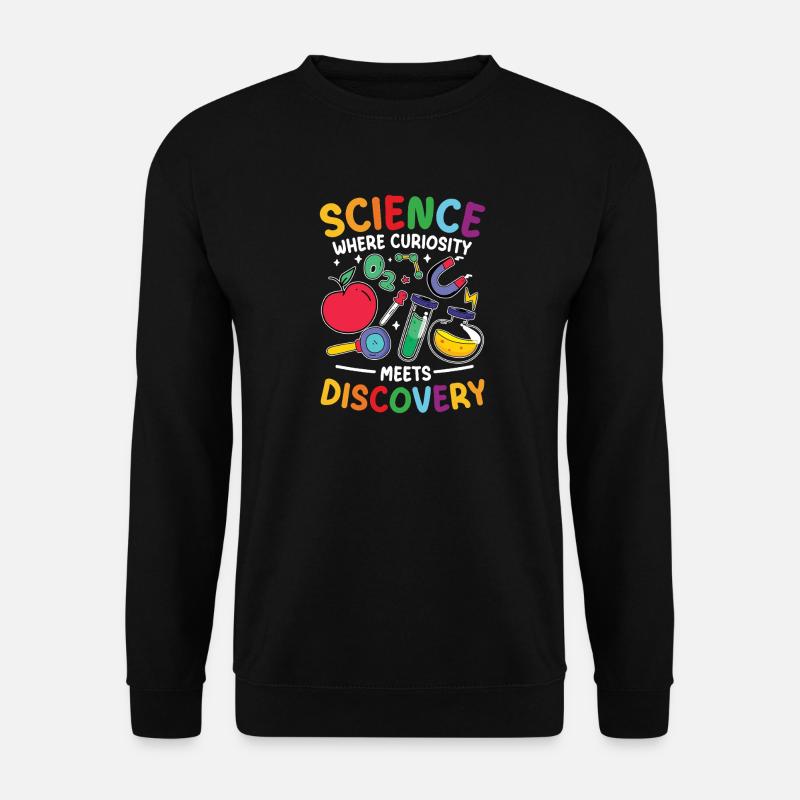  Naturwissenschaften Wo Neugier Auf Entdeckung - Unisex Pullover - Schwarz