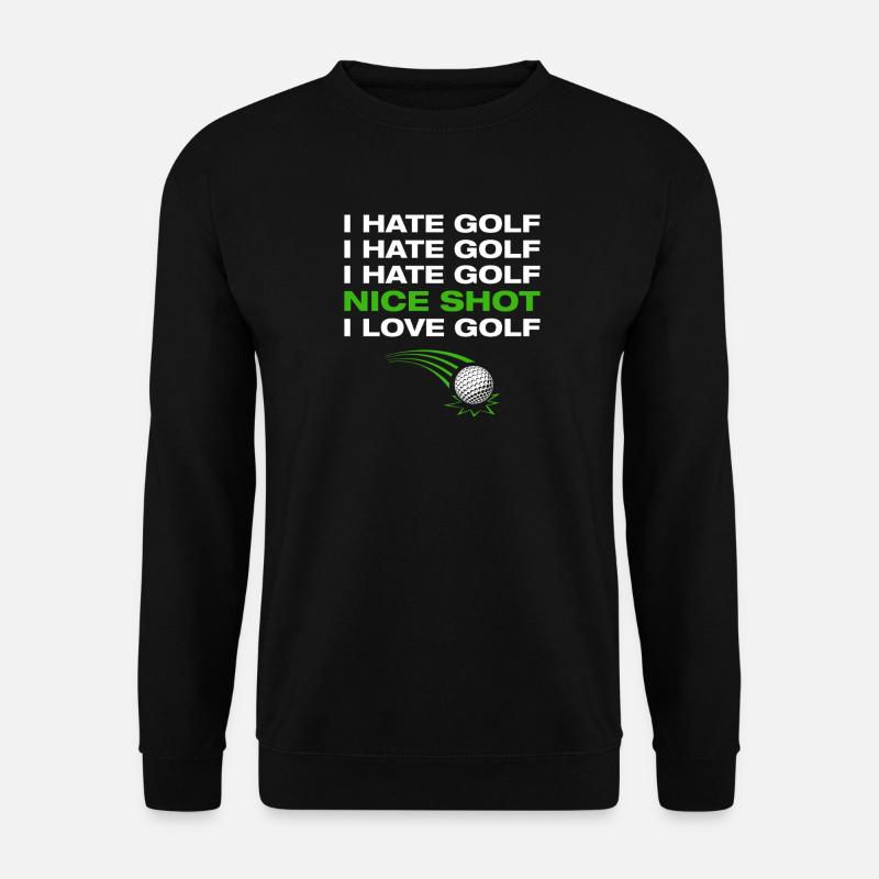 I love golf Golfer Golf Golfen - Unisex Pullover - Schwarz