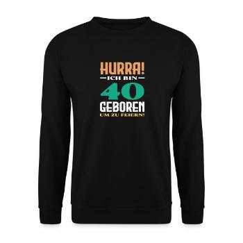 Funny 40th Birthday Gift Birthday Shirt - Unisex Sweatshirt - black - Front - Alina (178cm) & Michal (187cm)