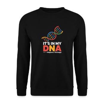 ITS IN MY DNA Hispanic Heritage Latino Stolz - Unisex Pullover - Schwarz - Vorne - Alina (178cm) & Michal (187cm)