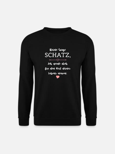 Humor Spruch Beziehung Ehe Partnerschaft - Unisex Pullover - Schwarz