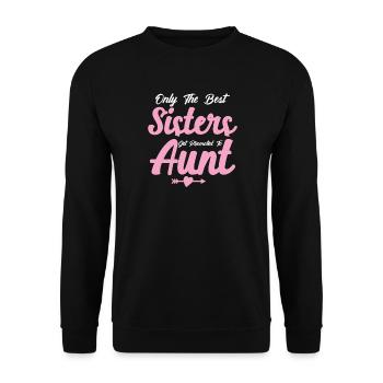 Seules-Les-Meilleures Sœurs Sont Promues-Tante-T - Sweat-shirt Unisexe - noir - Devant - Alina (178cm) & Michal (187cm)