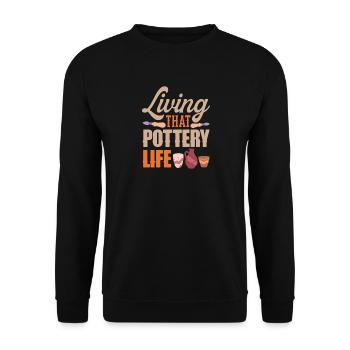 Live this pottery life creatively - Unisex Sweatshirt - black - Front - Alina (178cm) & Michal (187cm)