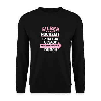 Humorous Silver Saying T-Shirt for Weddings - Unisex Sweatshirt - black - Front - Alina (178cm) & Michal (187cm)