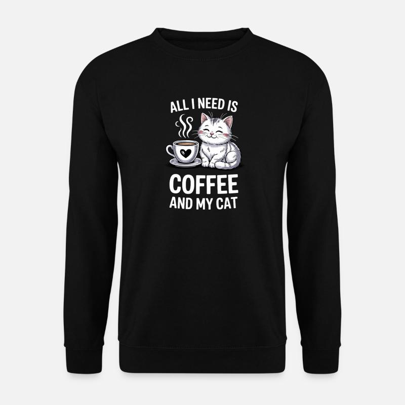 Coffee And Cat Quote Design - Unisex Sweatshirt - black