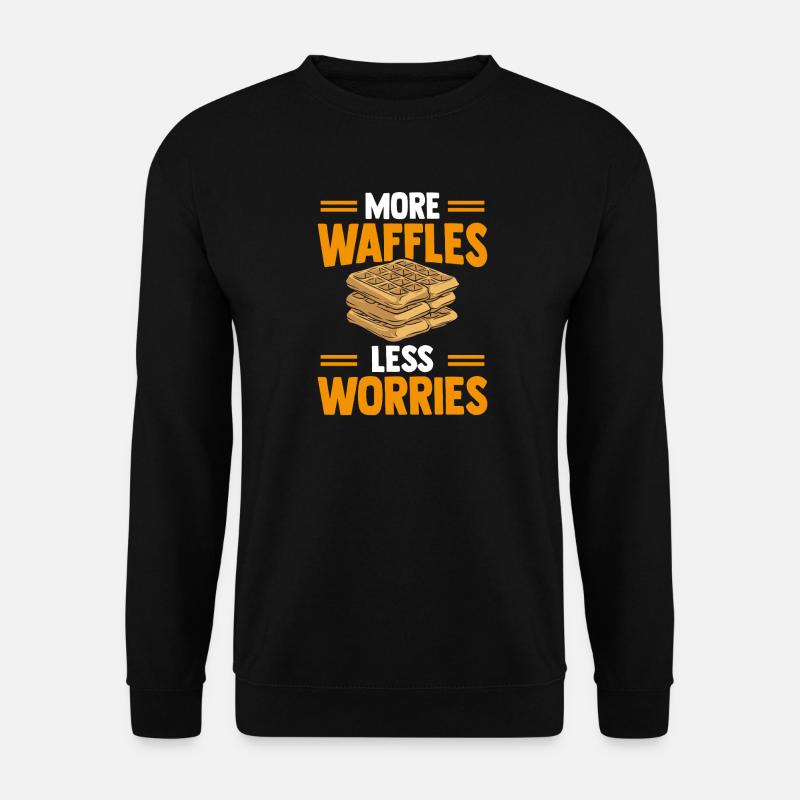 More waffles, less worries. - Unisex Sweatshirt - black