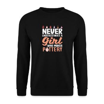 Never underestimate a girl who can do pottery - Unisex Sweatshirt - black - Front - Alina (178cm) & Michal (187cm)