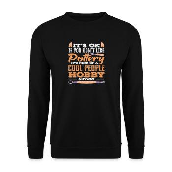 La poterie : un passe-temps cool pour les gens cool - Sweat-shirt Unisexe - noir - Devant - Alina (178cm) & Michal (187cm)