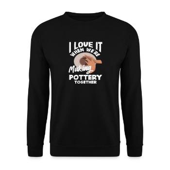 Ich Liebe Es Wenn Wir Zusammen Töpfern - Unisex Pullover - Schwarz - Vorne - Alina (178cm) & Michal (187cm)