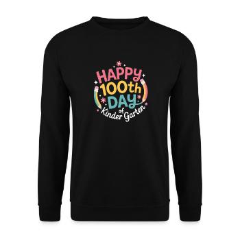 Happy 100th Day of Kindergarten - Unisex Sweatshirt - black - Front - Alina (178cm) & Michal (187cm)