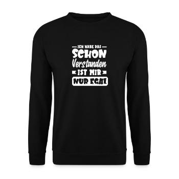 J’ai compris – je m’en fiche, sarcasme - Sweat-shirt Unisexe - noir - Devant - Alina (178cm) & Michal (187cm)