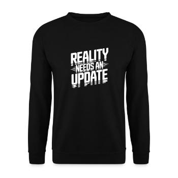 Reality Needs an Update - Unisex Sweatshirt - black - Front - Alina (178cm) & Michal (187cm)