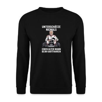 Never underestimate an old man karting - Unisex Sweatshirt - black - Front - Alina (178cm) & Michal (187cm)