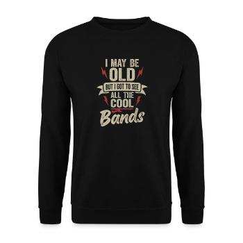 I May Be Old Cool Bands Rock Music Concert - Unisex Sweatshirt - black - Front - Alina (178cm) & Michal (187cm)